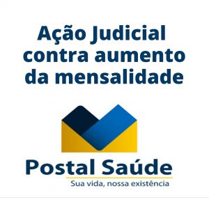 Read more about the article ADCAP INGRESSA NA JUSTIÇA CONTRA AUMENTO DA MENSALIDADE DA POSTAL SAÚDE