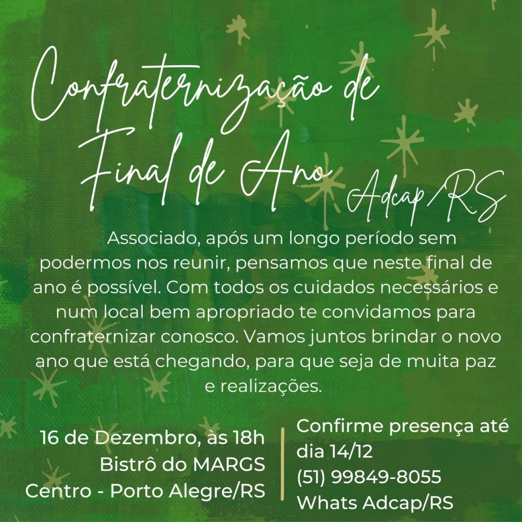 Confraternização ADCAP/RS – 16/12 no Bistrô do MARGS