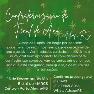 Read more about the article Confraternização ADCAP/RS – 16/12 no Bistrô do MARGS