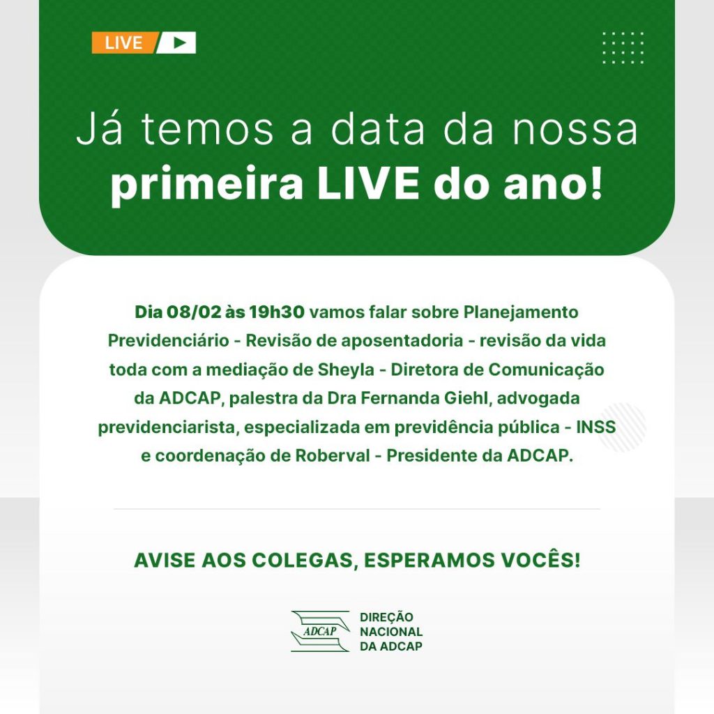 Dia 08/02/2023 às 19h30 ➡️ Nova Live da ADCAP