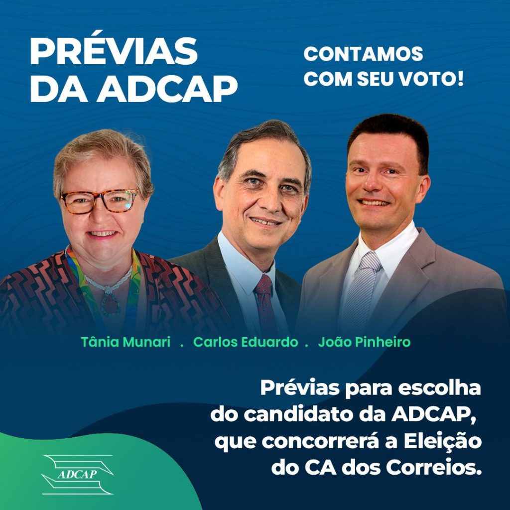 Prévias da ADCAP para o CA – Votação de 08 a 10 de abril
