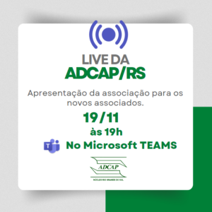 Leia mais sobre o artigo Live da Adcap/RS!